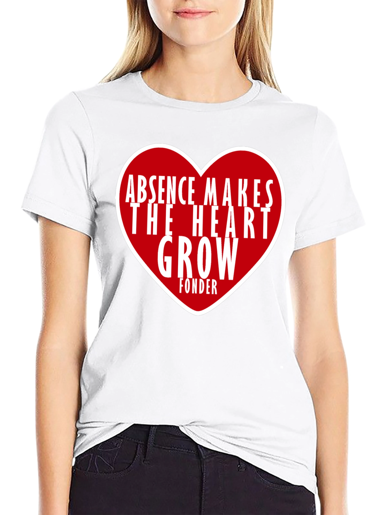 Absence Makes The Heart Grow Fonder Graphic Tee