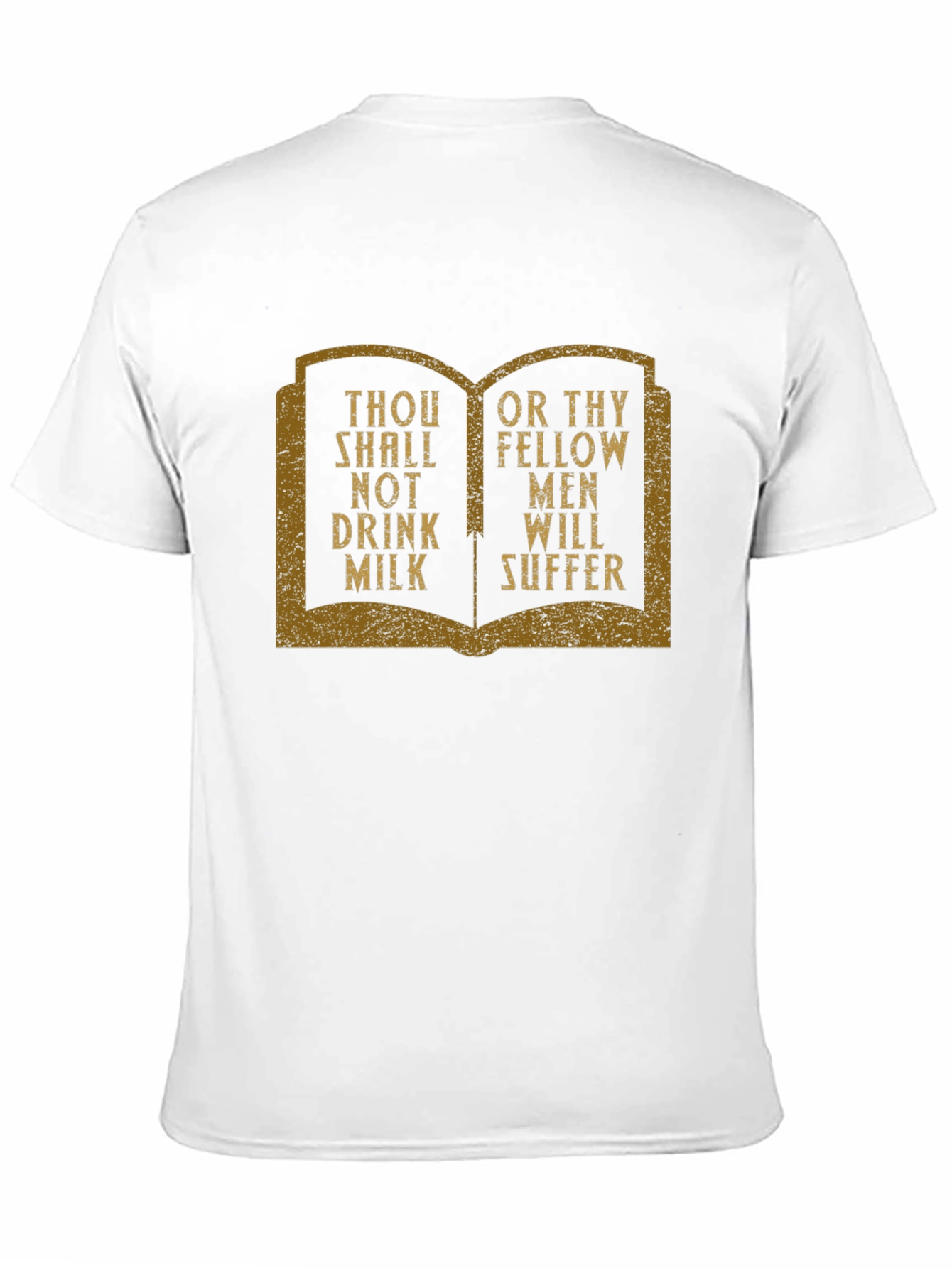Thou Shalt Not Drink Milk Graphic Tee