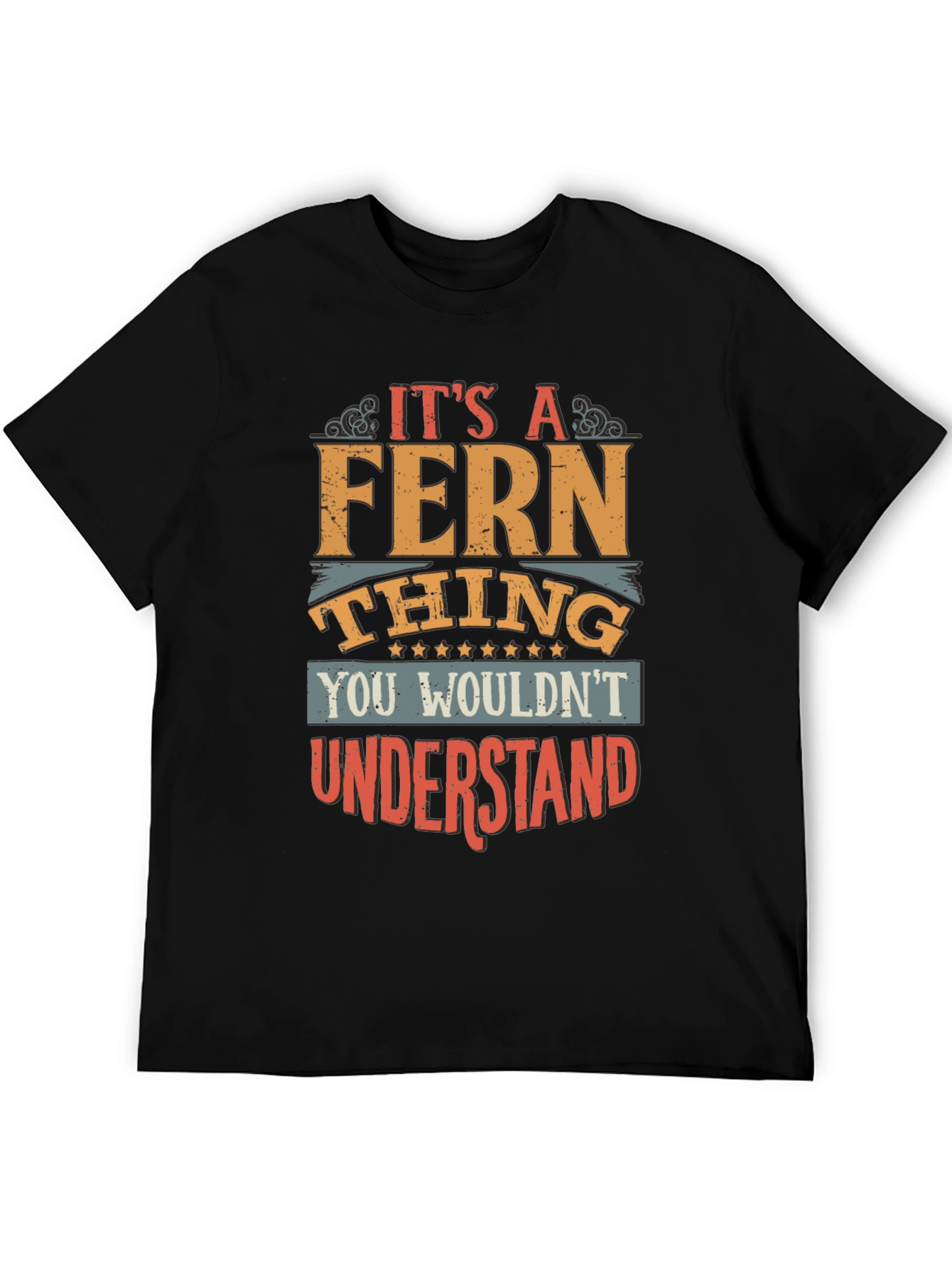 Its A Fern Thing T-Shirt