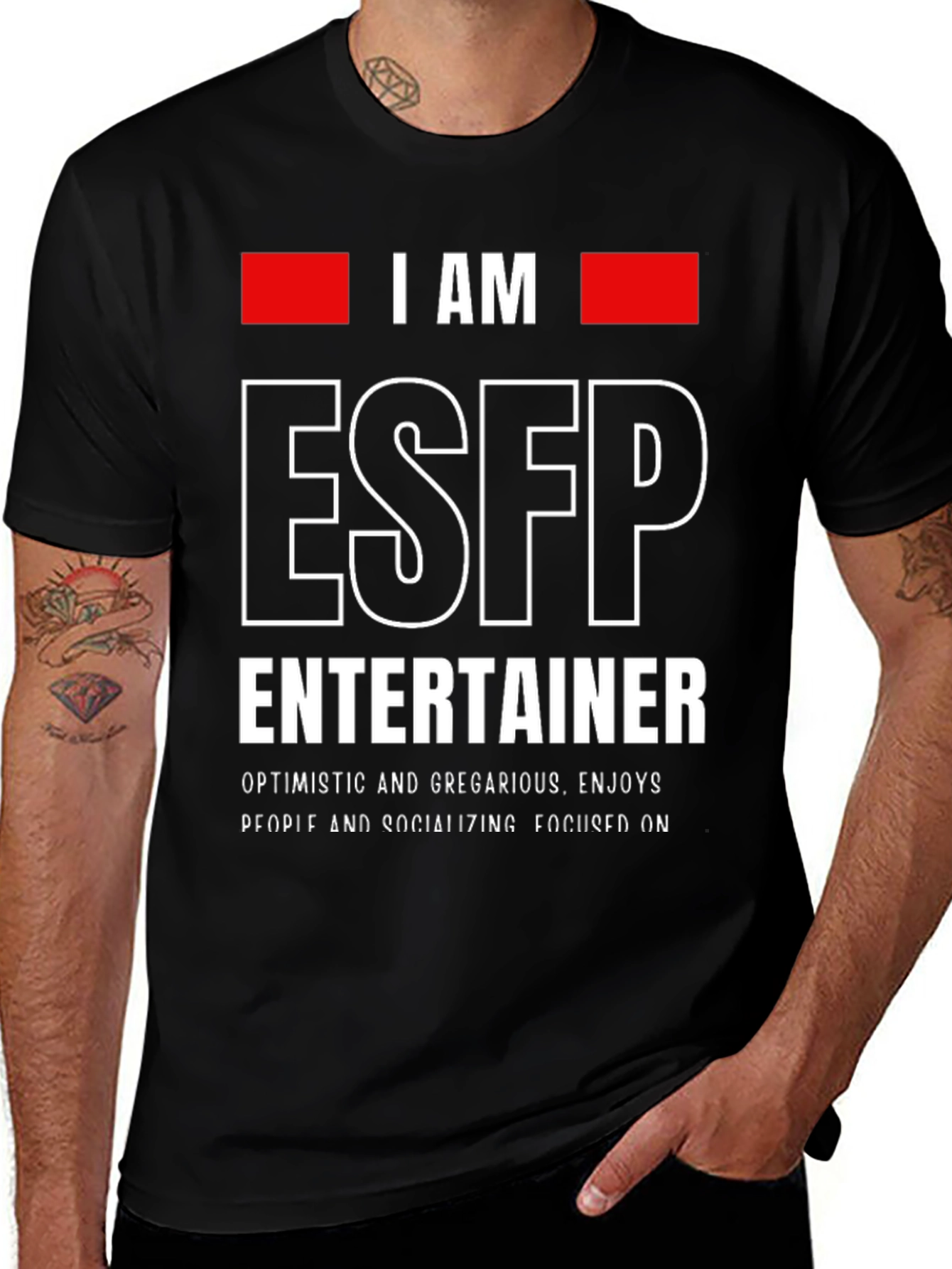 I AM ESFP Entertainer T-Shirt