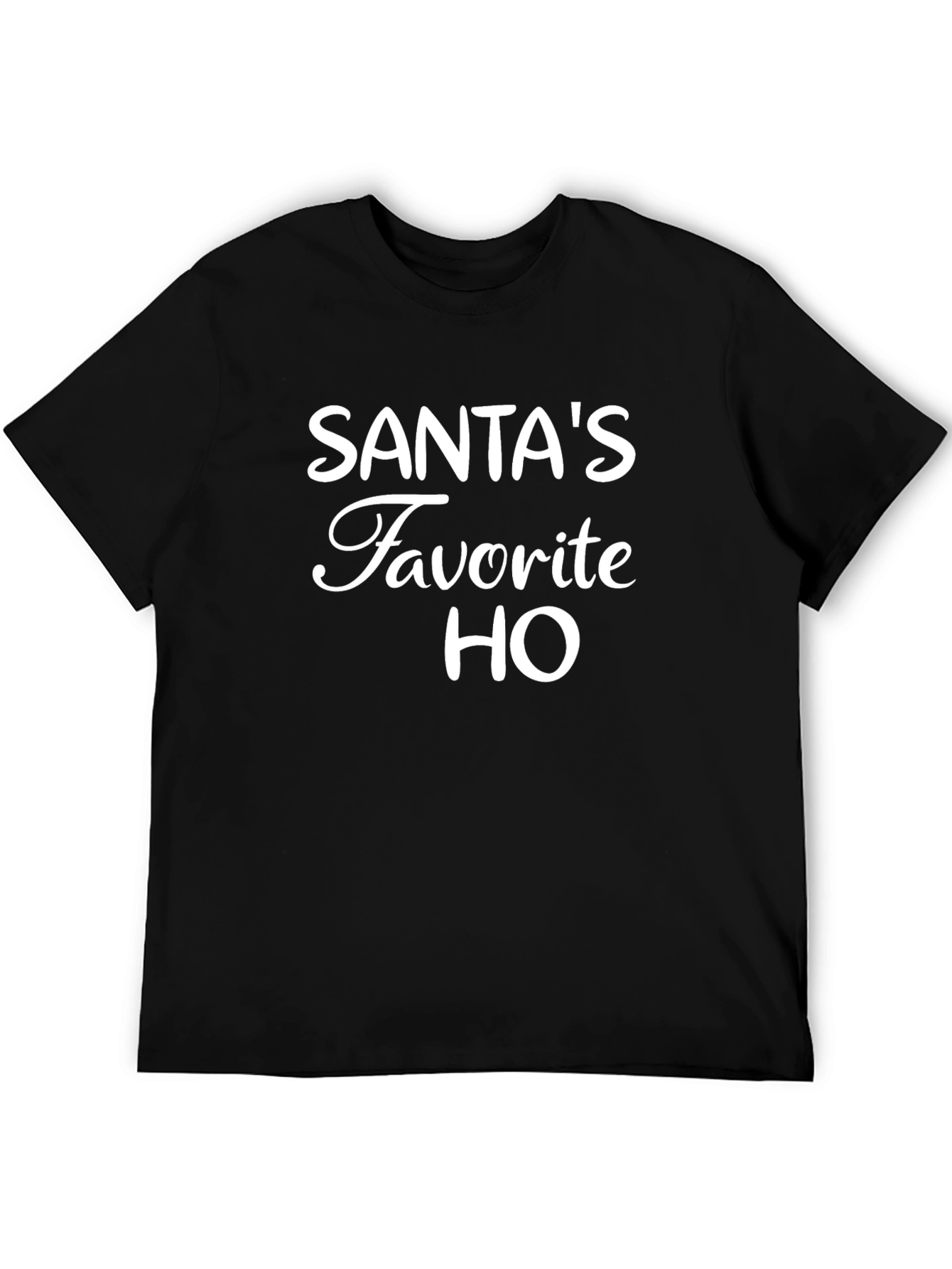 Santas Favorite HO - Graphic Tee