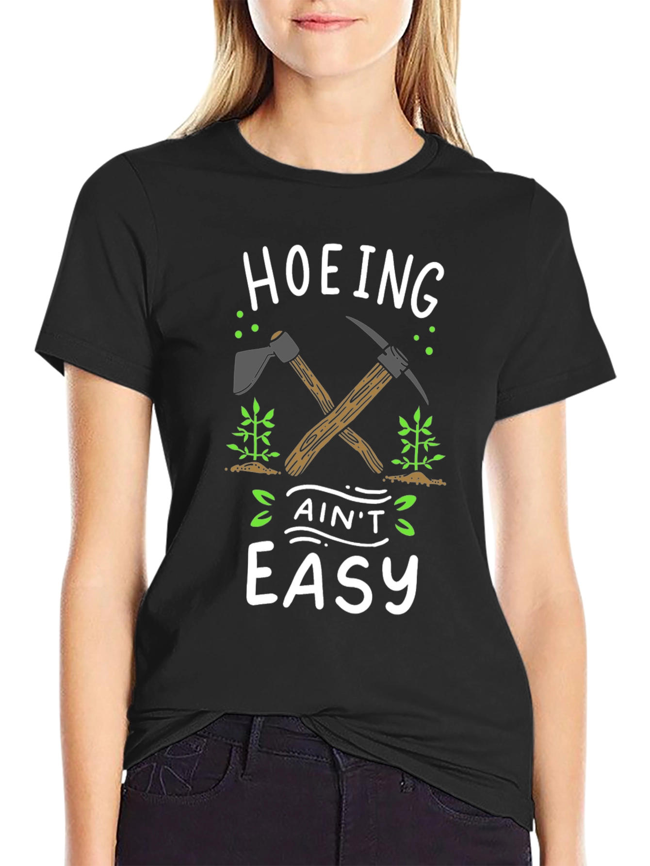 Hoeing Aint Easy Black Graphic T-Shirt