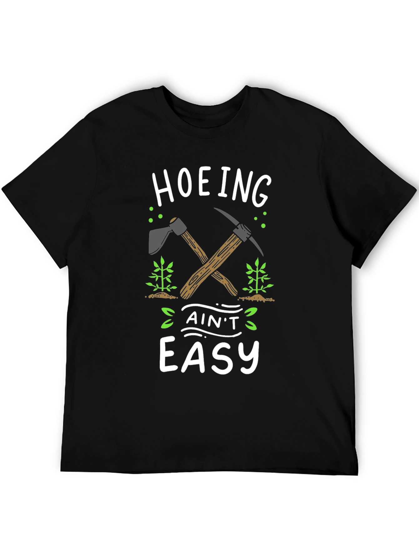 Hoeing Aint Easy Black Graphic T-Shirt