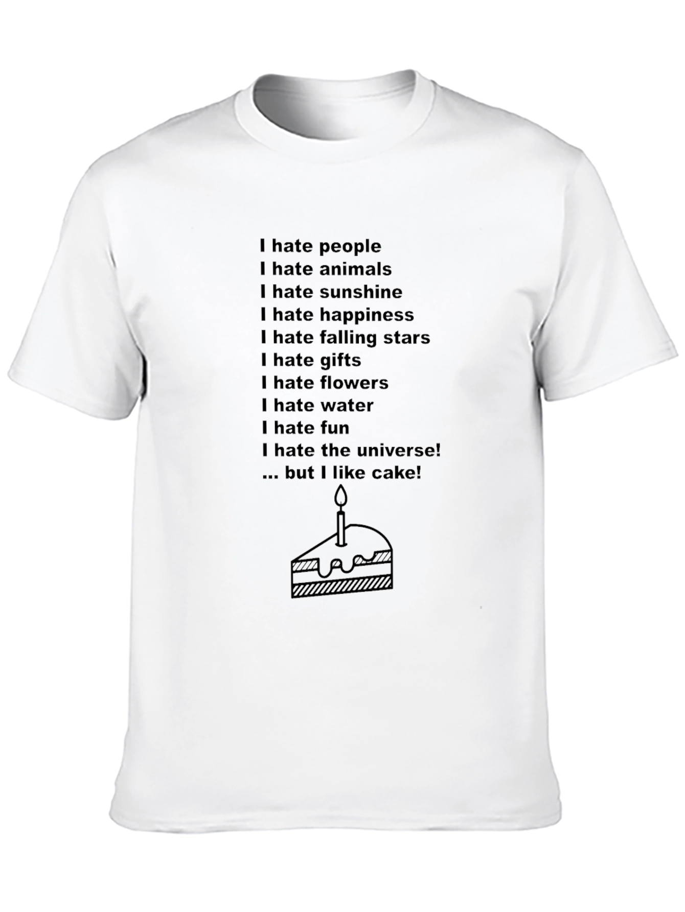 Humorous I Hate Everything Cake Lover T-Shirt