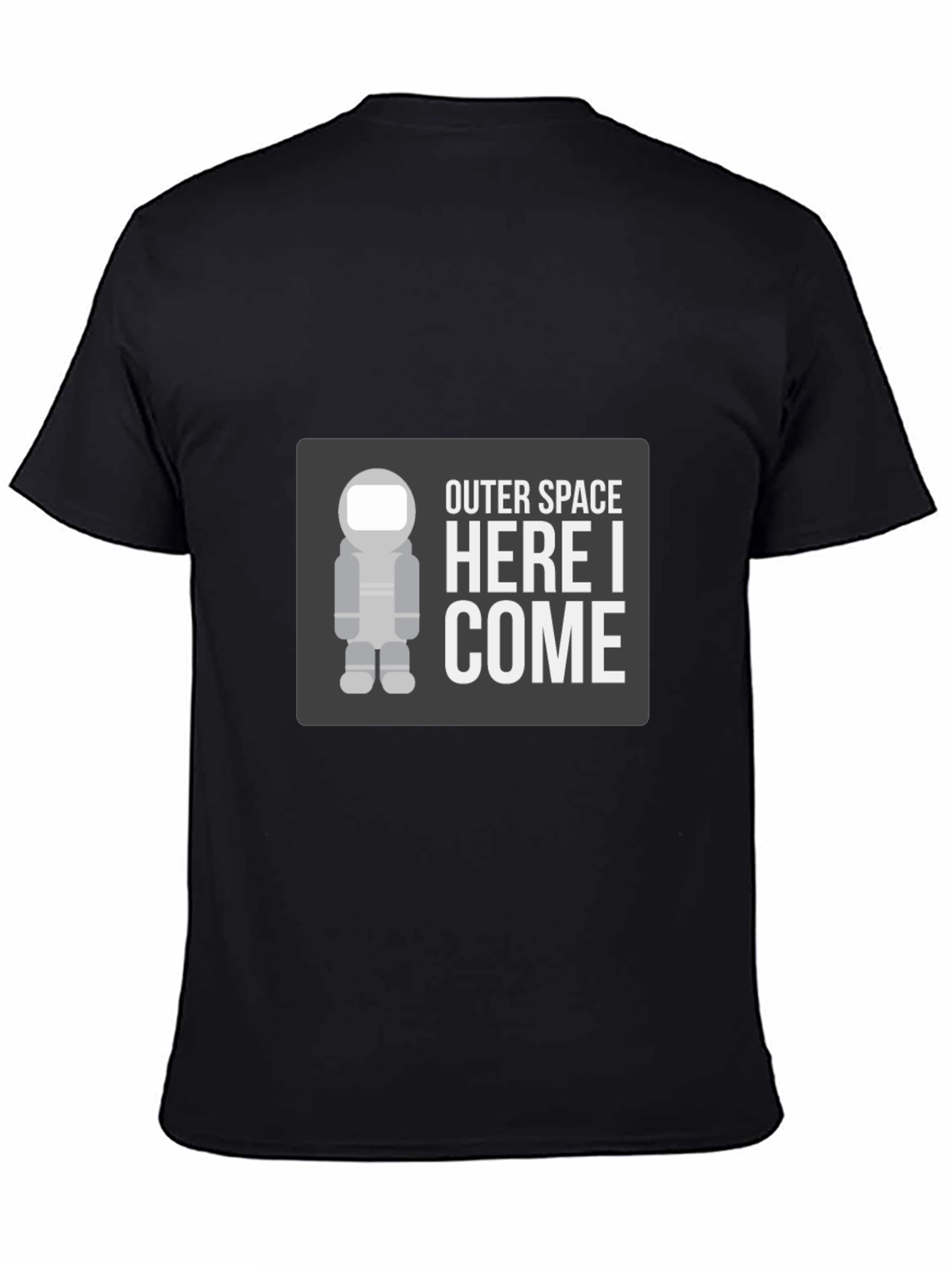 Outer Space Here I Come Graphic T-Shirt