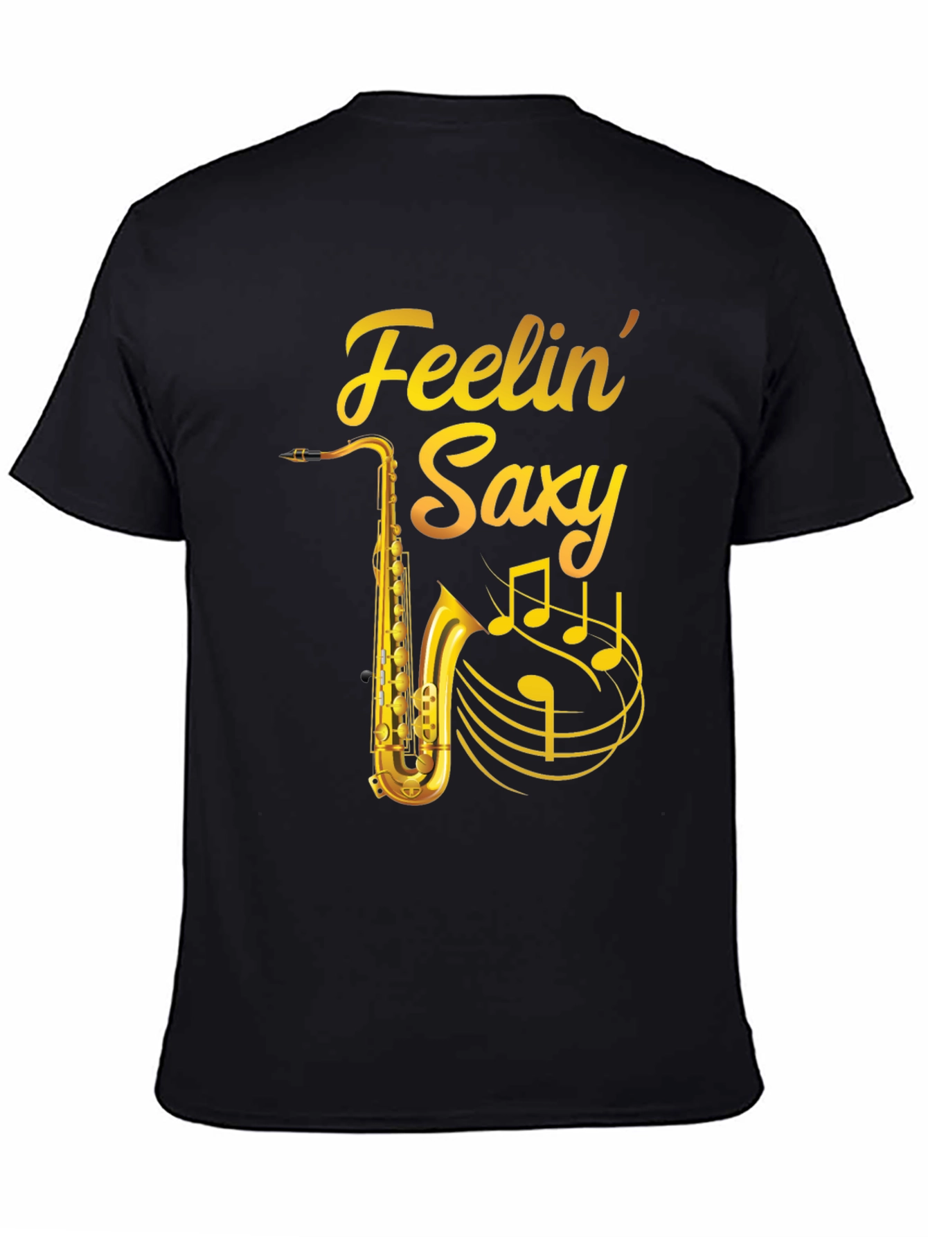 Feelin Saxy T-Shirt - Musicians Tee