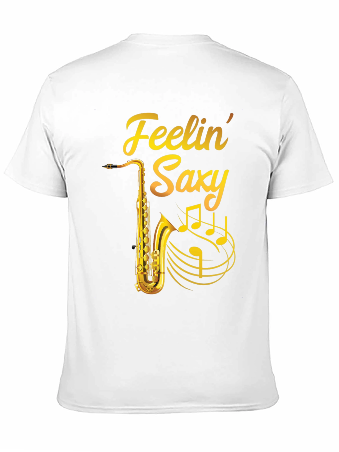 Feelin Saxy T-Shirt - Musicians Tee