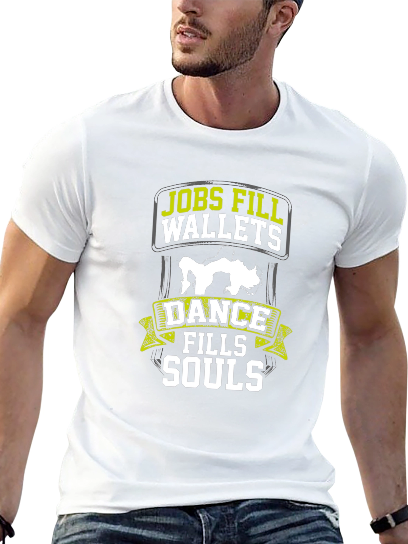 Jobs Fill Wallets Dance Fills Souls Black T-Shirt