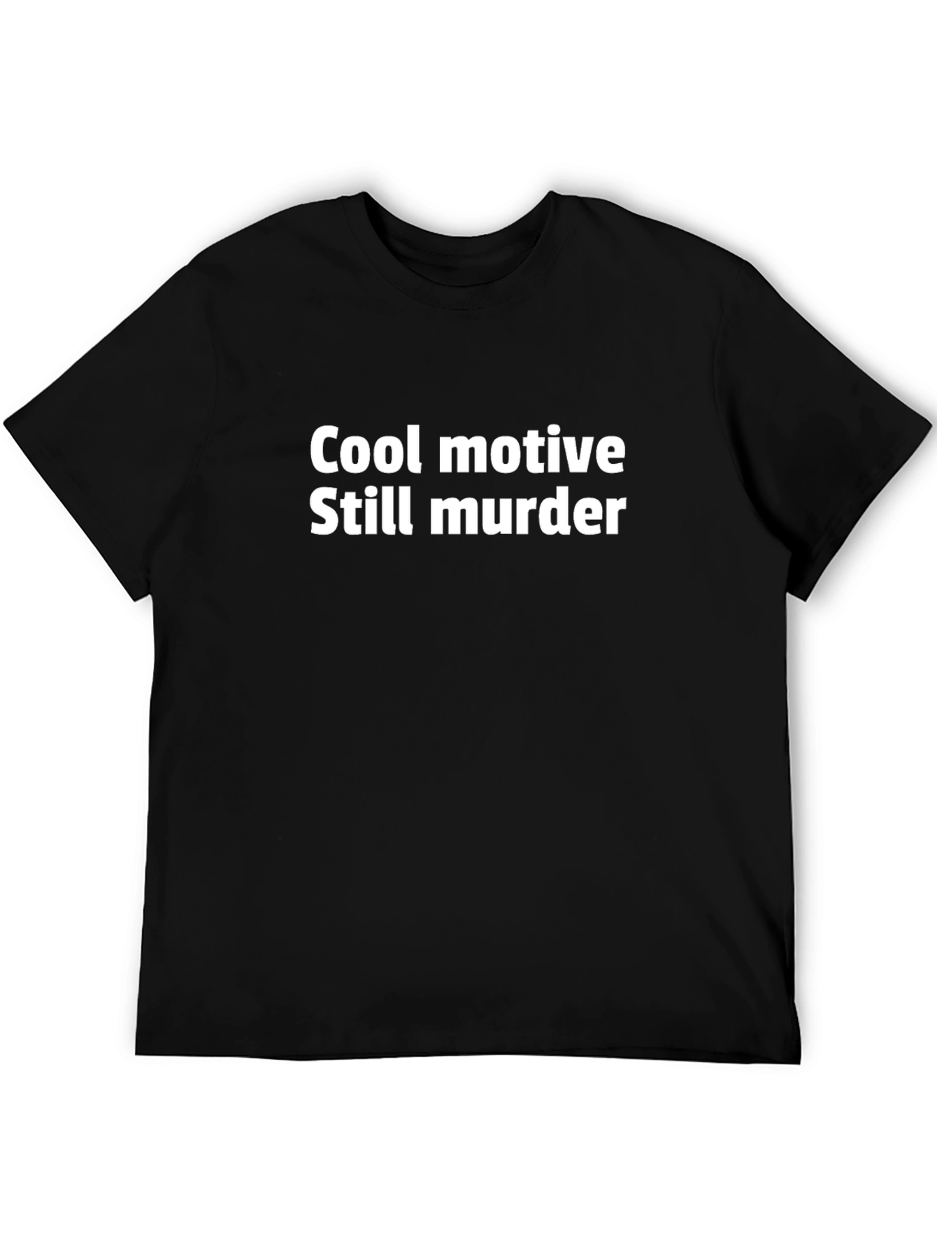 Cool Motive Still Murder Graphic Tee