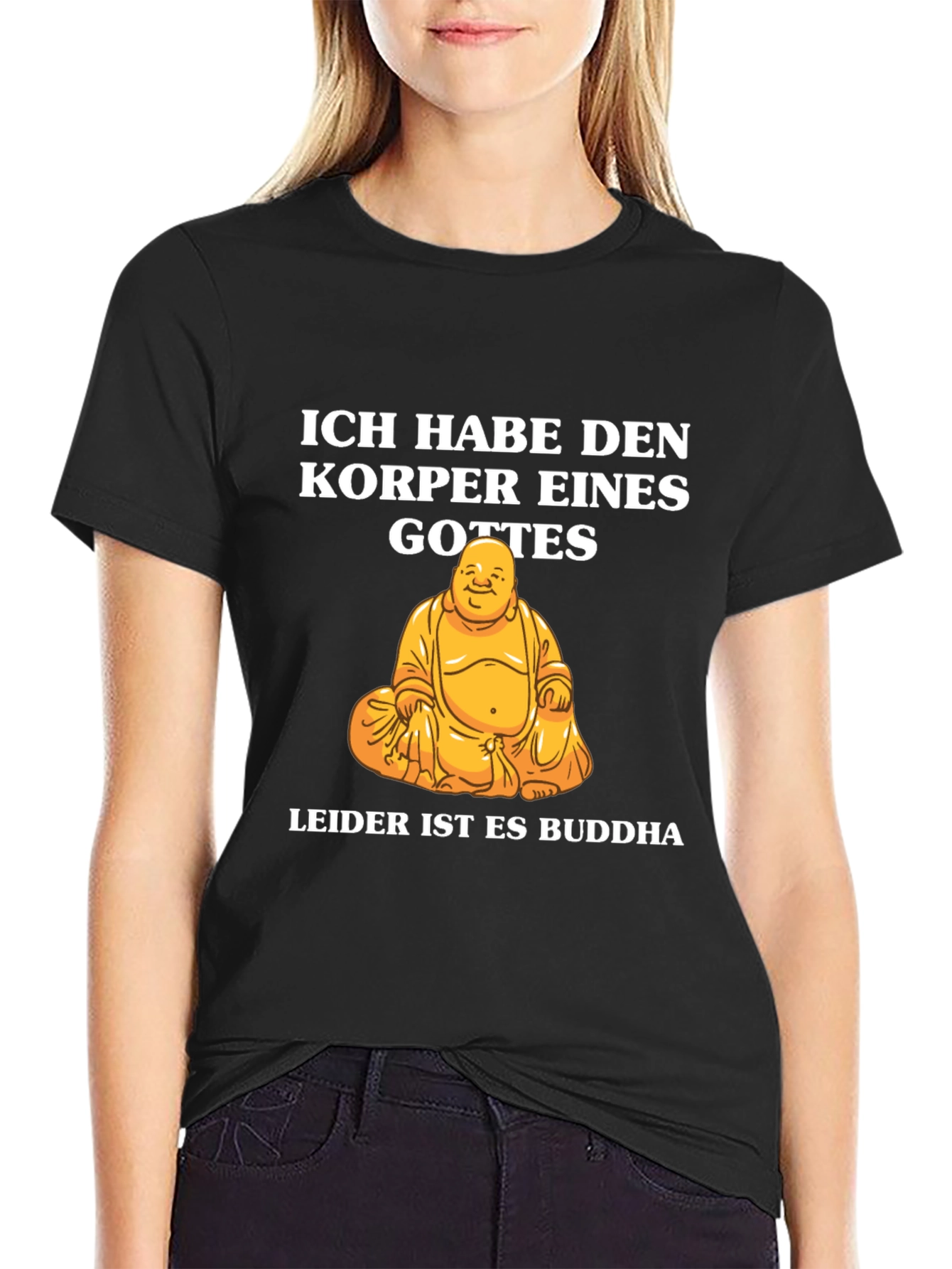 Ich Habe Den Korper Buddha T-Shirt