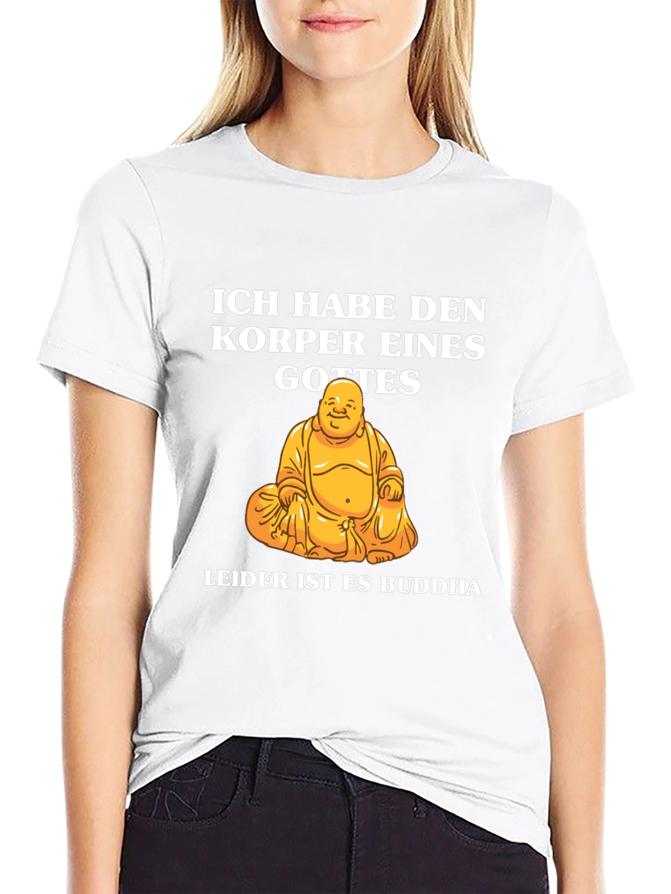 Ich Habe Den Korper Buddha T-Shirt