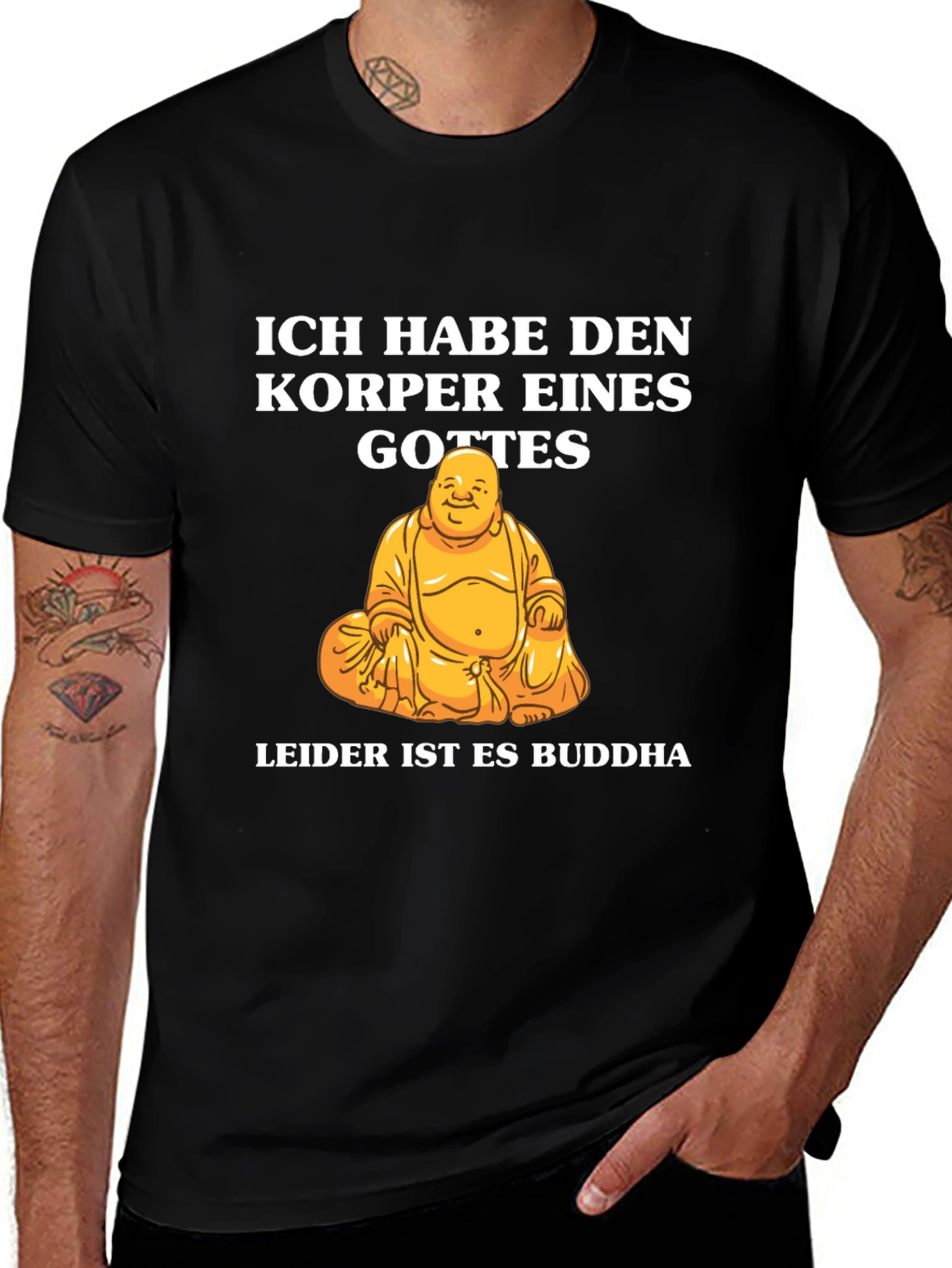 Ich Habe Den Korper Buddha T-Shirt