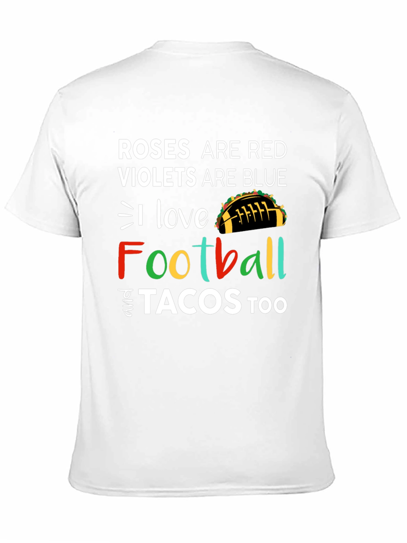 Roses are Red Football & Tacos Tee