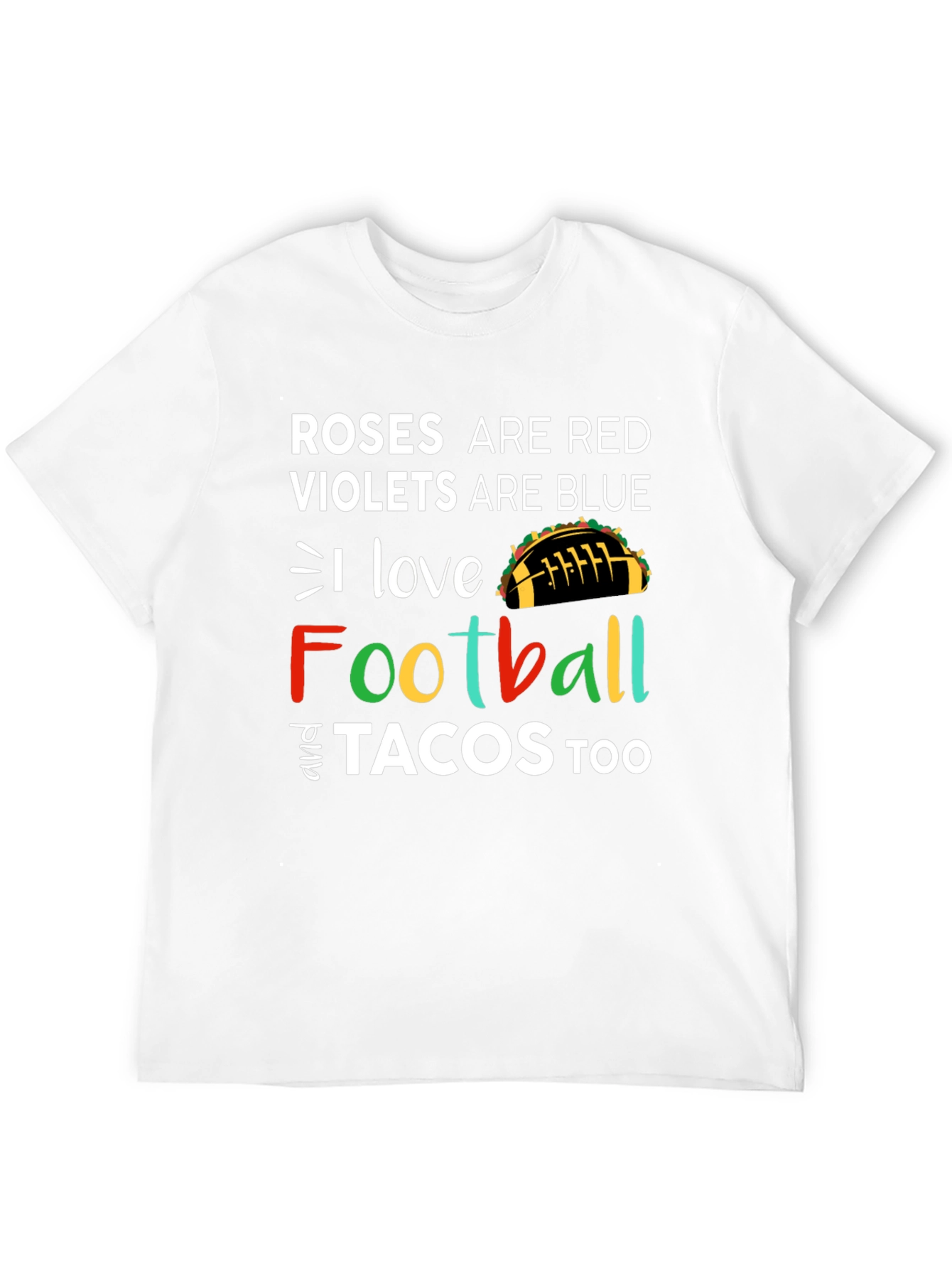 Roses are Red Football & Tacos Tee