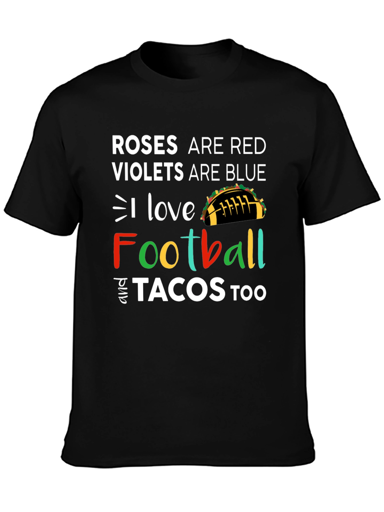 Roses are Red Football & Tacos Tee