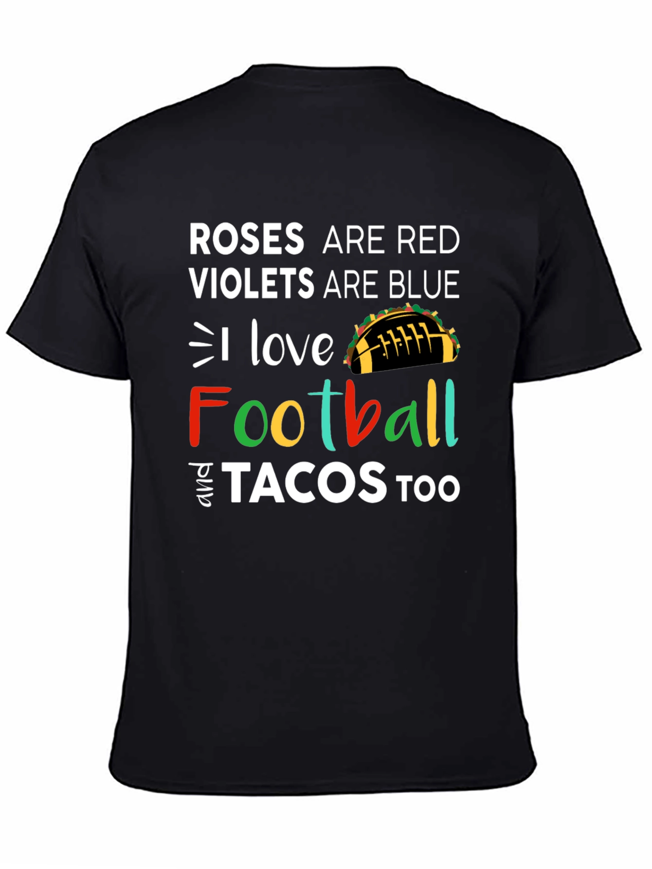 Roses are Red Football & Tacos Tee