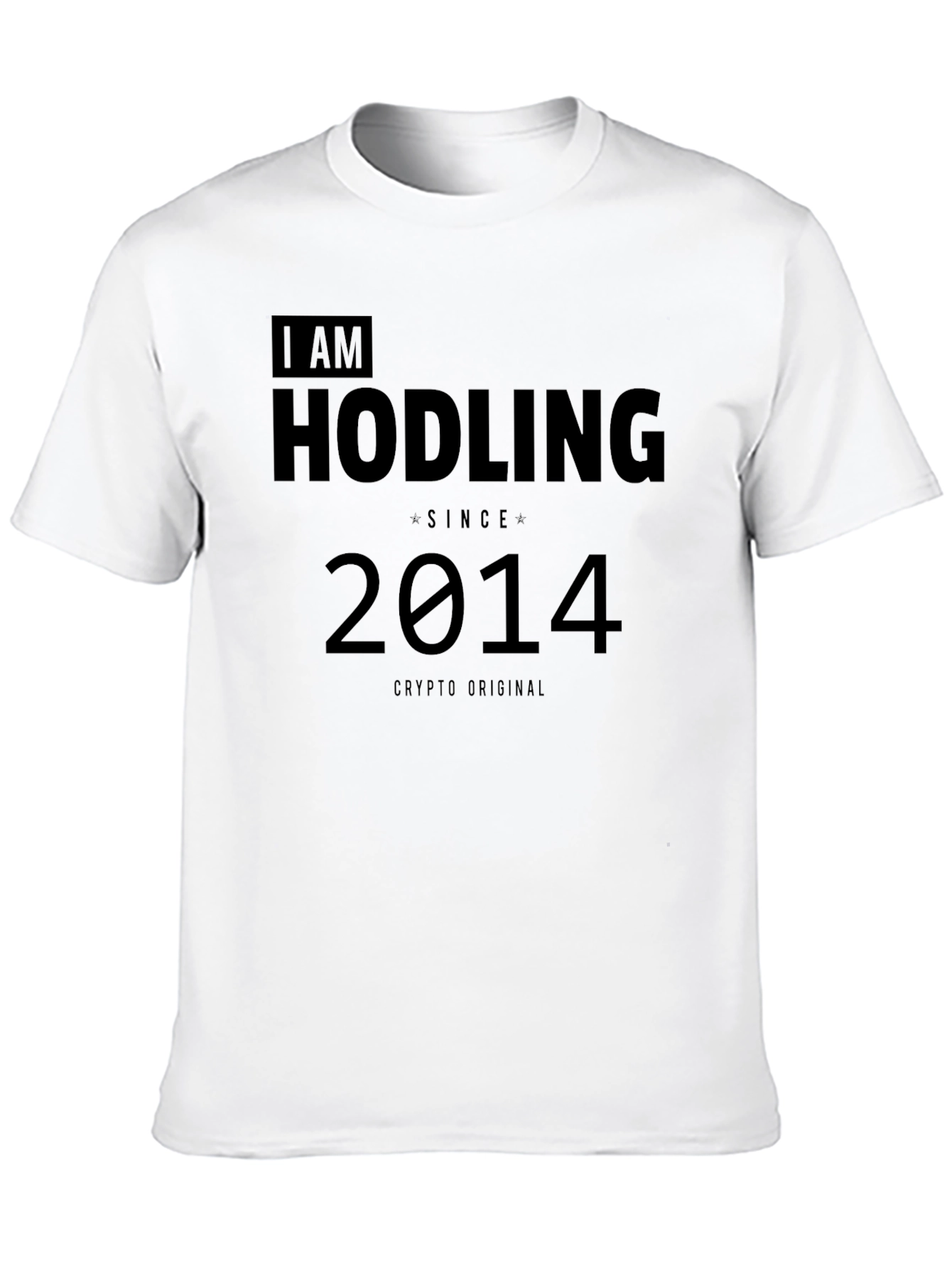 I Am Hodling Since 2014 Crypto T-Shirt