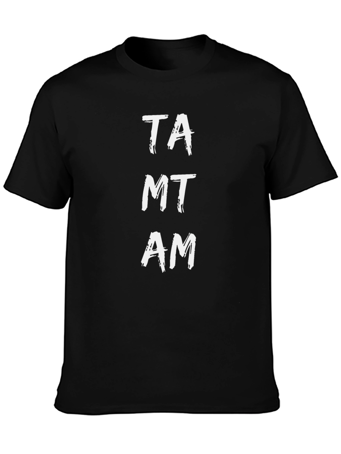 TAMT AM Tee - Brush Stroke Text Graphic T-Shirt