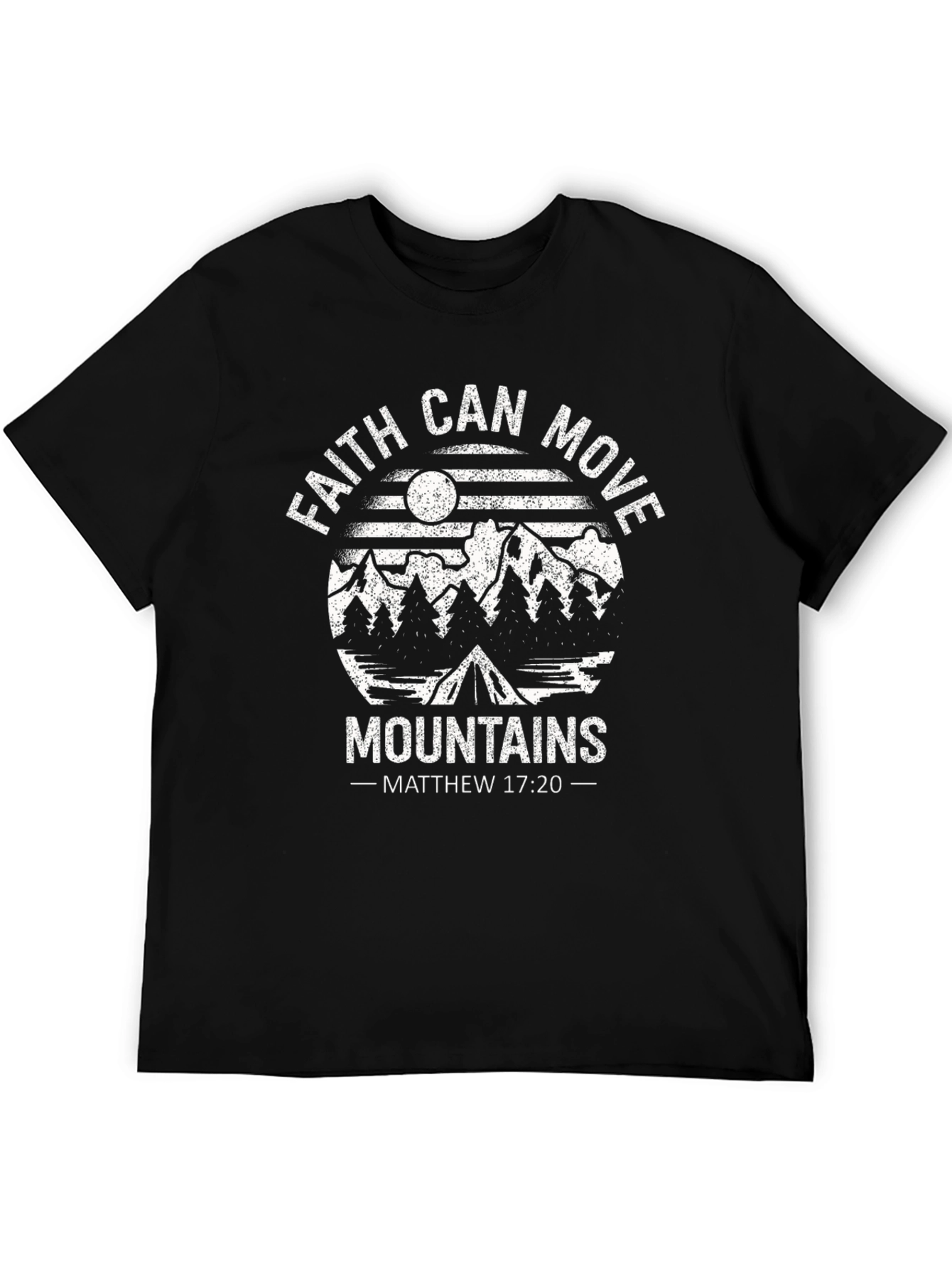 Faith Can Move Mountains T-Shirt