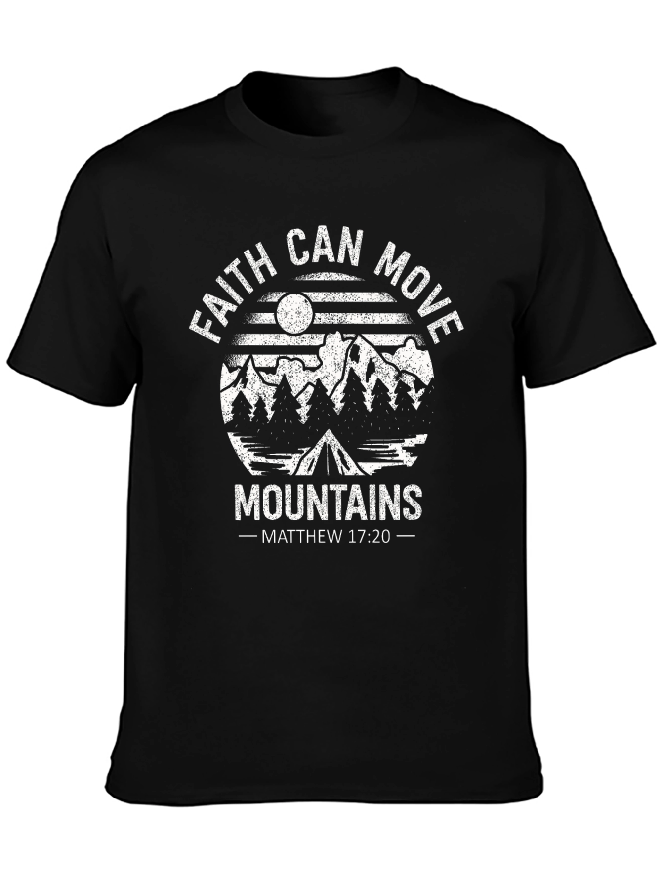 Faith Can Move Mountains T-Shirt