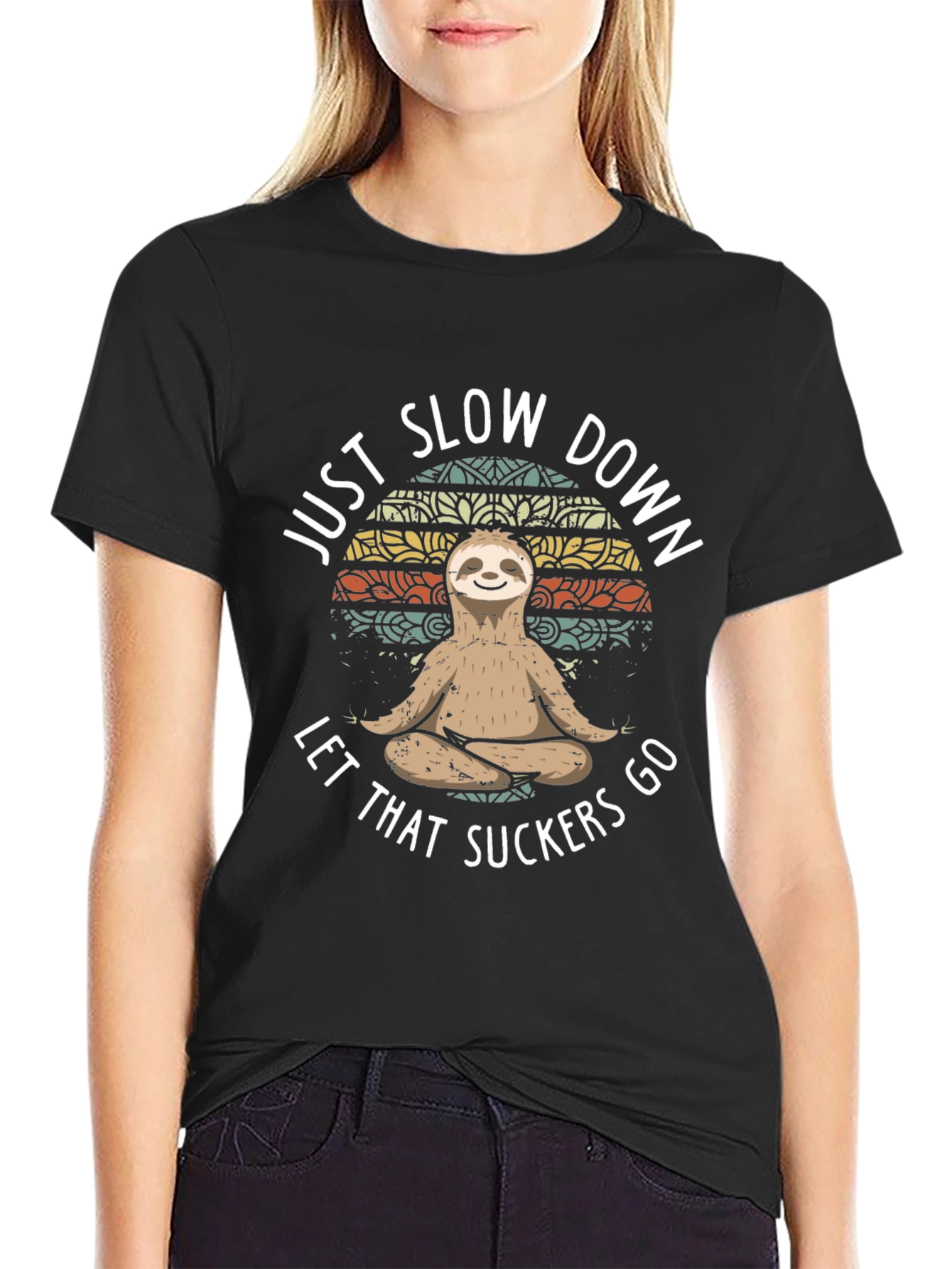 Just Slow Down Sloth T-Shirt