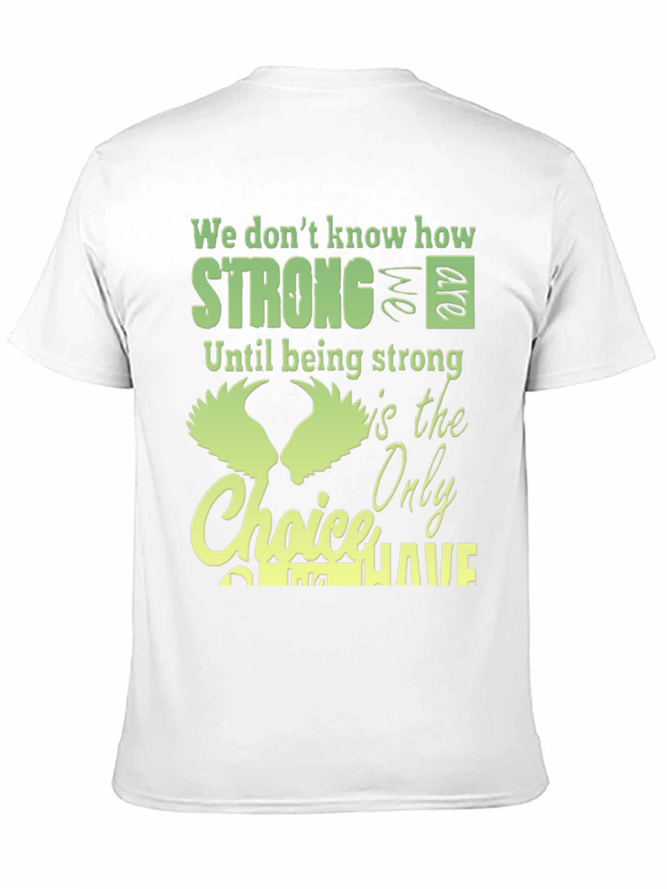 Strong Choice T-Shirt