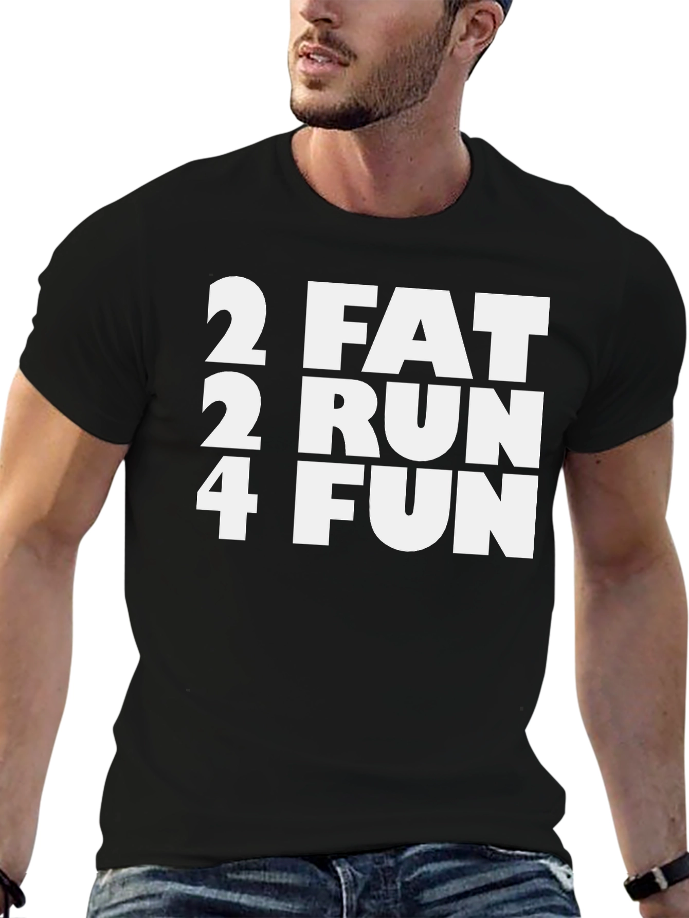 2 Fat 2 Run 4 Fun Black T-Shirt